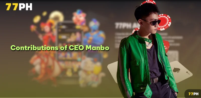 Contributions of CEO Manbo to the online betting industry