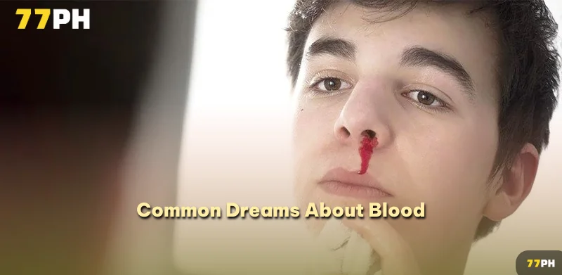 Common Dreams About Blood