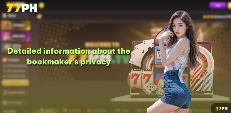 information about the bookmaker's privacy