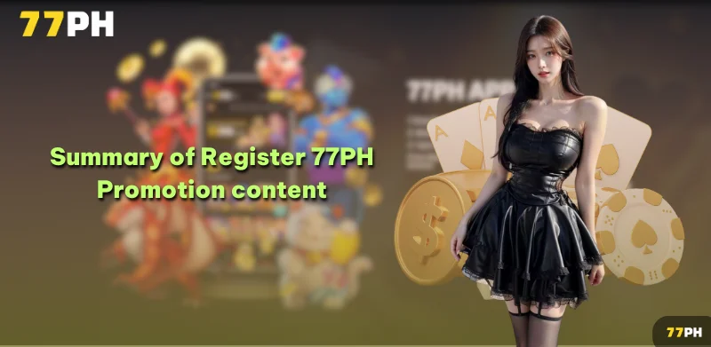 Summary of Register 77PH Promotion