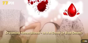 Dreaming About Blood